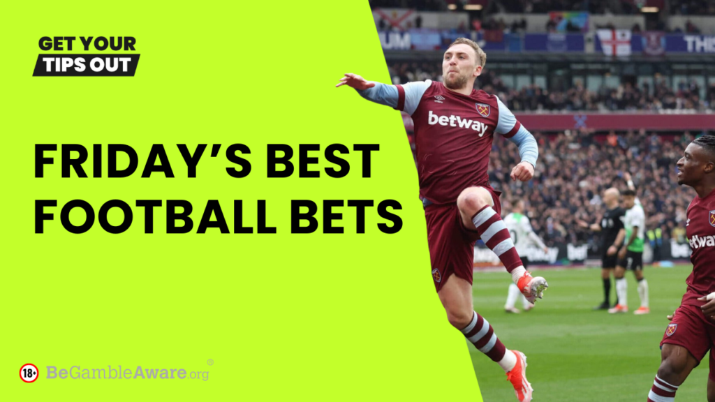 Friday's Football Tips 46