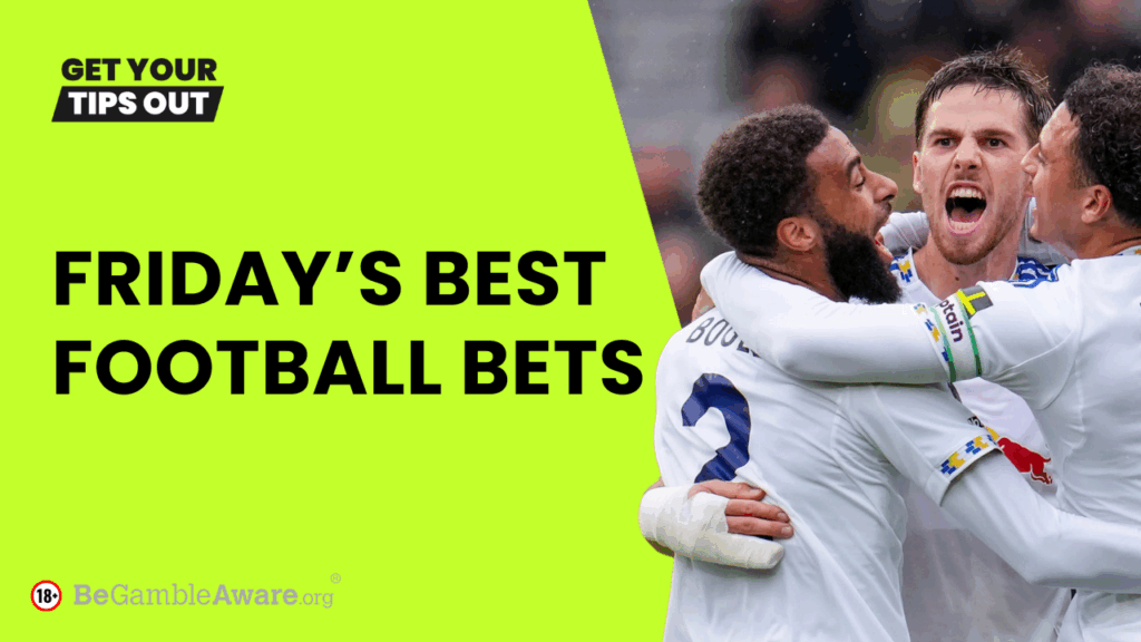 Friday's Football Tips 42