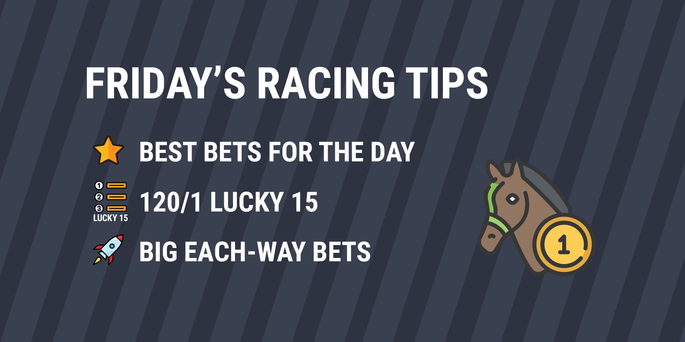 Friday's Horse Racing Tips | GetYourTipsOut