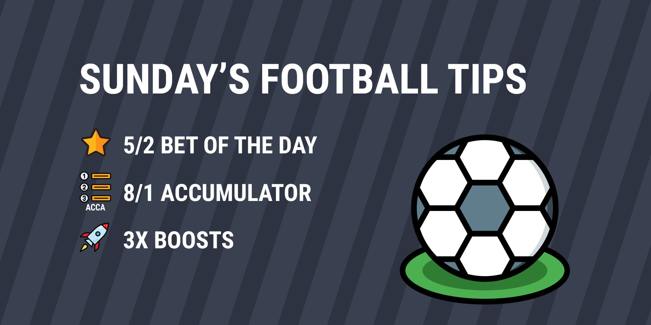 Sunday’s Football Tips GetYourTipsOut