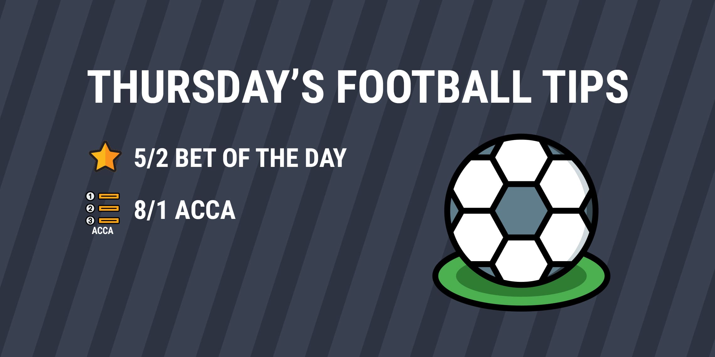 Thursday’s Football Tips GetYourTipsOut