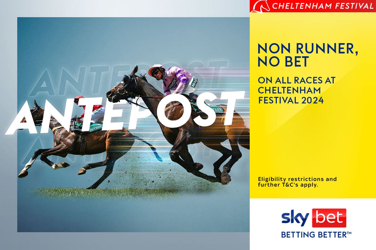 Skybet NRNB Cheltenham Festival Non Runner No Bet GetYourTipsOut